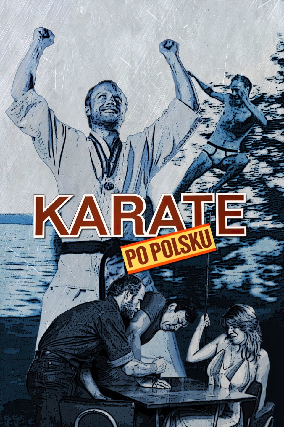 Plakaty filmowe Polska Klasyka - Karate po polsku (1982) v1 Plakat wysokiej jakości 8k 12 Plakaty filmowe Polska Klasyka Karate po polsku 1982 v1 Plakat wysokiej jakosci 8k