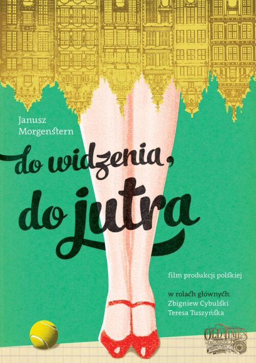 Polskie plakaty filmowe Klasyka kina - Do widzenia, do jutra... (1960) v1 Plakat wysokiej jakości remasterowany reprint 8k 32 Polskie plakaty filmowe Klasyka kina - Do widzenia, do jutra... (1960) v1 Plakat wysokiej jakości remasterowany reprint 8k