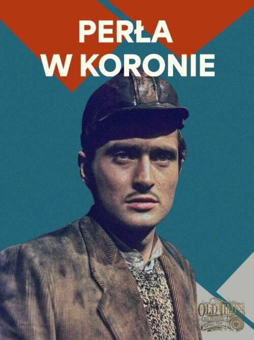 Plakaty filmowe Polska Klasyka - Perła w koronie (1972) v2 - Plakat wysokiej jakości 8K